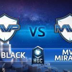 HGC KR – Phase 1 – Game 1 – MVP Black vs. MVP Miracle